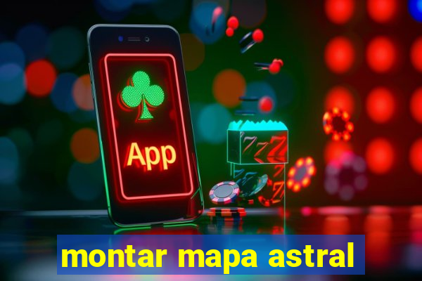 montar mapa astral